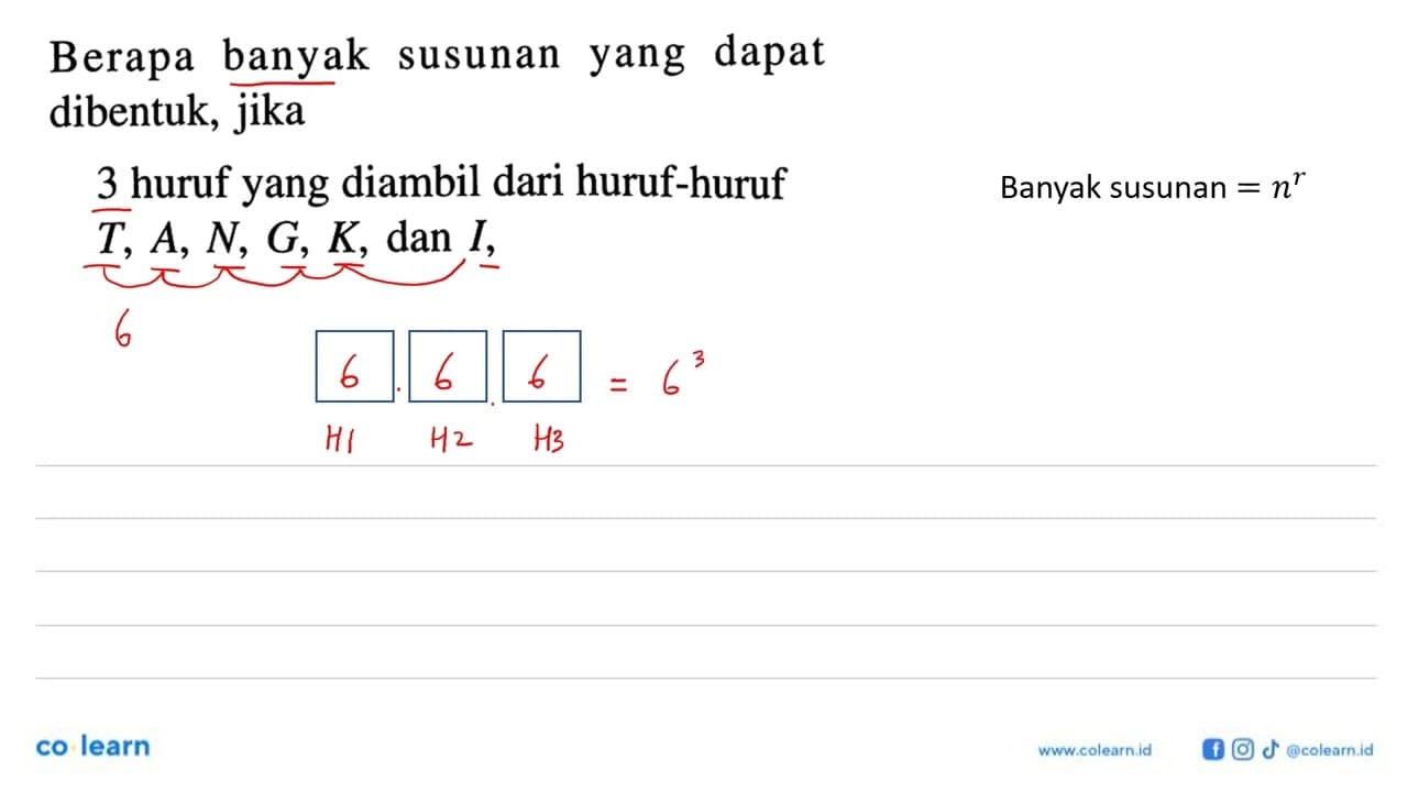 Berapa banyak susunan yang dapat dibentuk, jika3 huruf yang