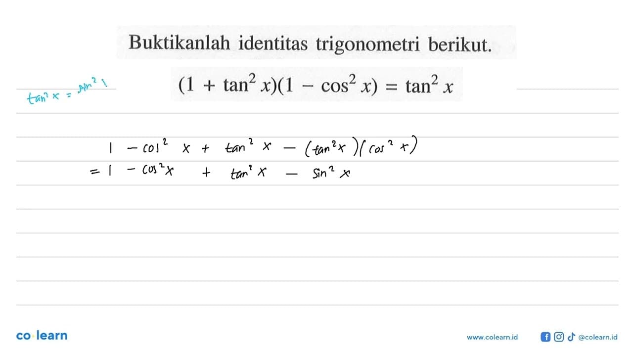 Buktikanlah identitas trigonometri berikut. (1+tan^2