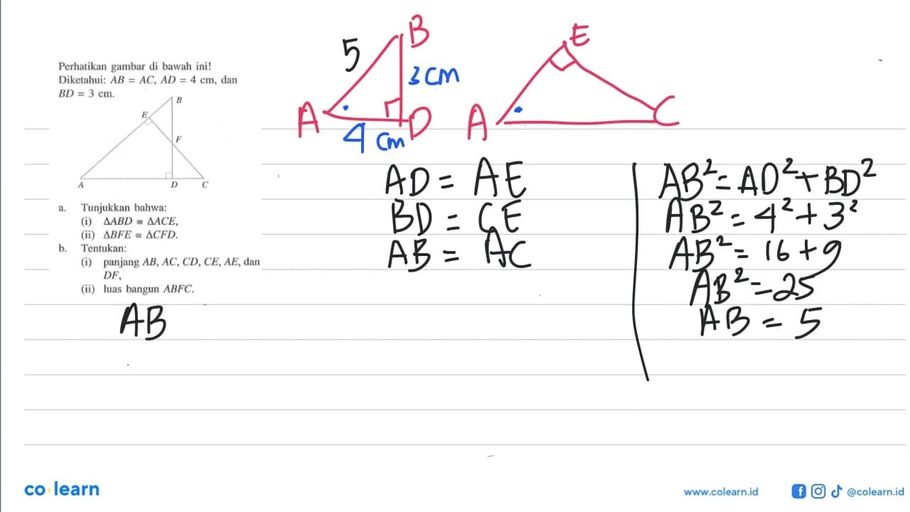 Perhatikan gambar di bawah ini!Diketahui: AB=AC, AD=4 cm,