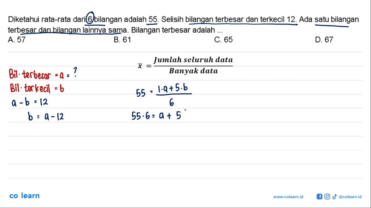 Diketahui rata-rata dari 6 bilangan adalah 55. Selisih