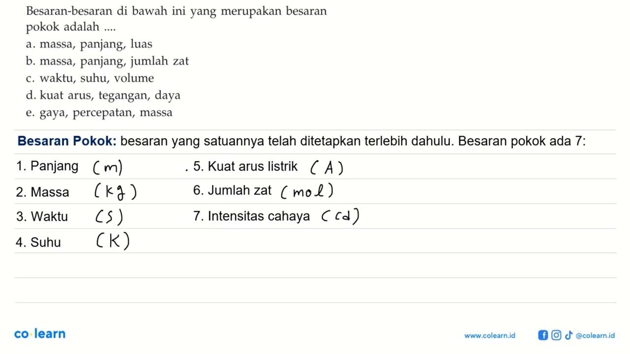 Besaran-besaran di bawah ini yang merupakan besaran pokok