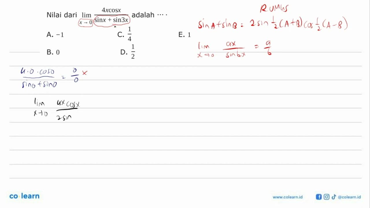 Nilai dari lim x->0 4xcosx/sinx + sin3x adalah