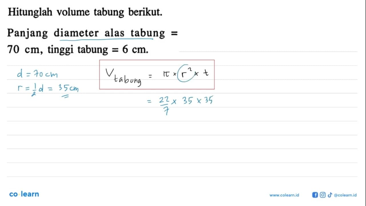 Hitunglah volume tabung berikut. Panjang diameter alas