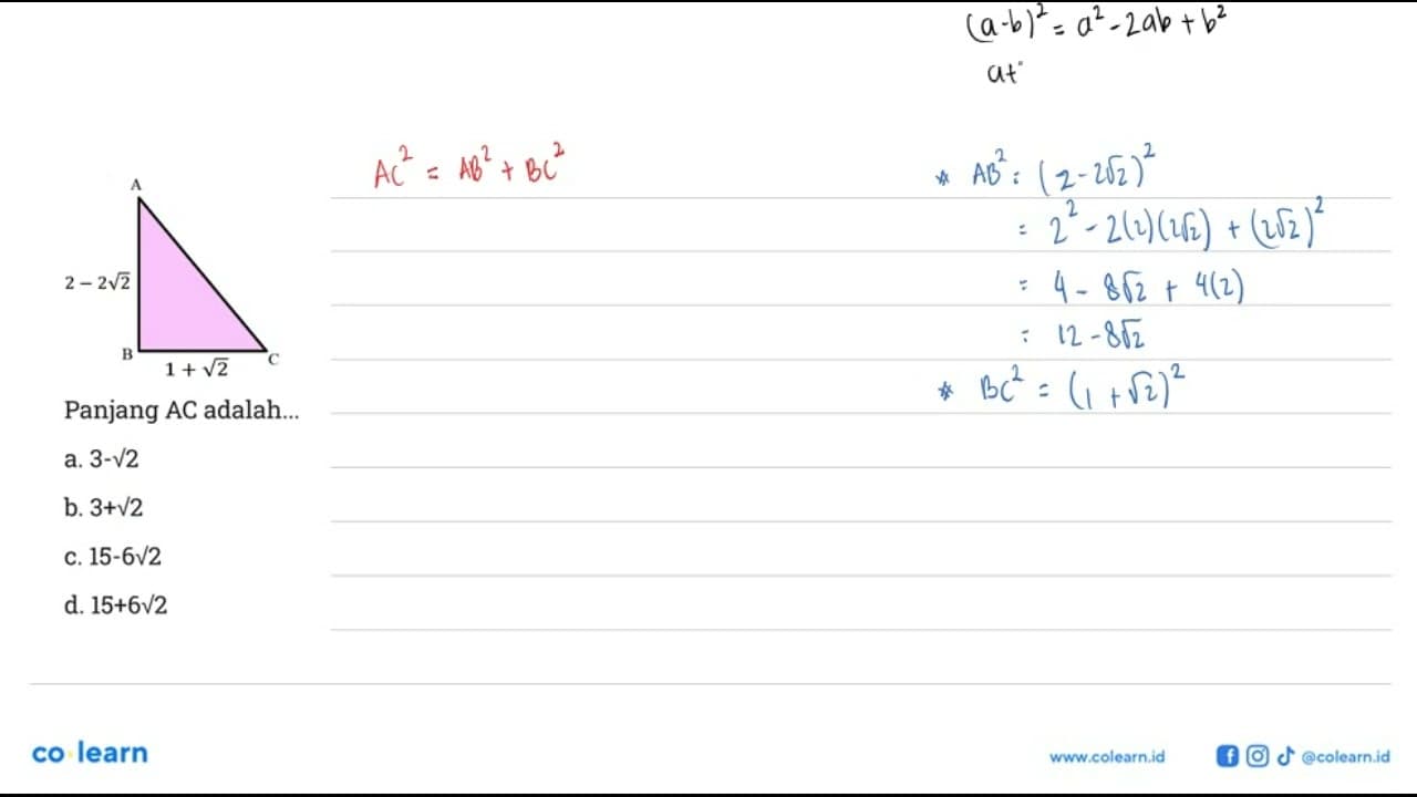 A B C 2 - 2 akar(2) 1 + akar(2) Panjang AC adalah a. 3 -