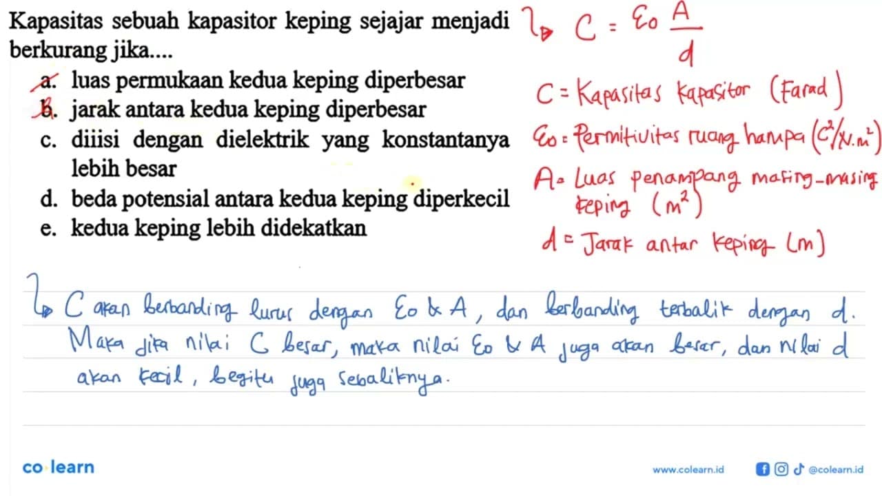 Kapasitas sebuah kapasitor keping sejajar menjadi berkurang