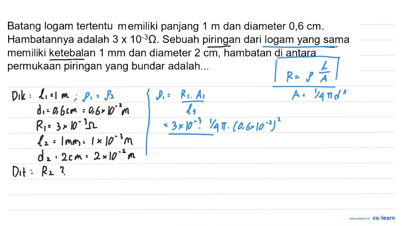 Batang logam tertentu memiliki panjang 1 m dan diameter 0,6