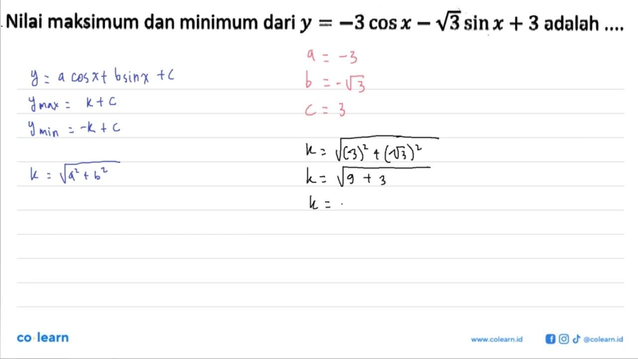 Nilai maksimum dan minimum dari y=-3 cos x -akar(3) sin x +