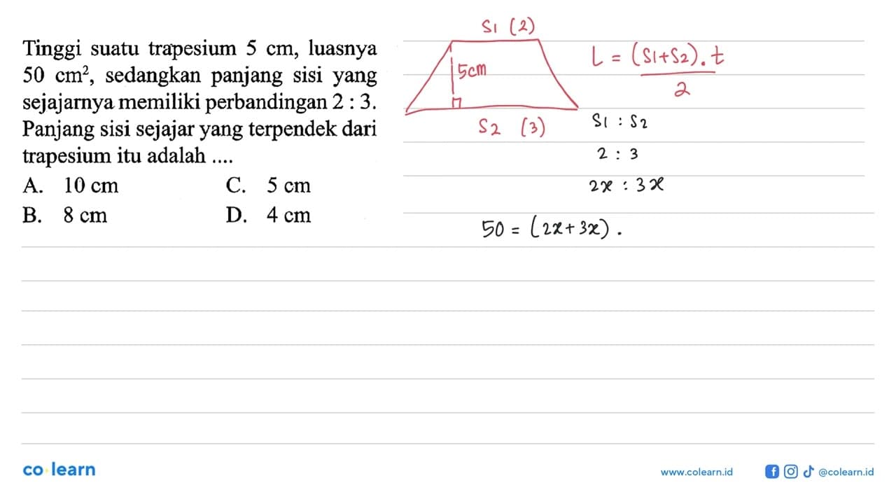 Tinggi suatu trapesium 5 cm, luasnya 50 cm^2, sedangkan