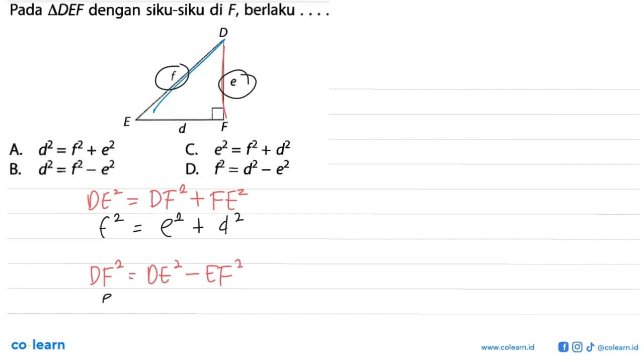 Pada segitiga DEF dengan siku-siku di F, berlaku ... A.