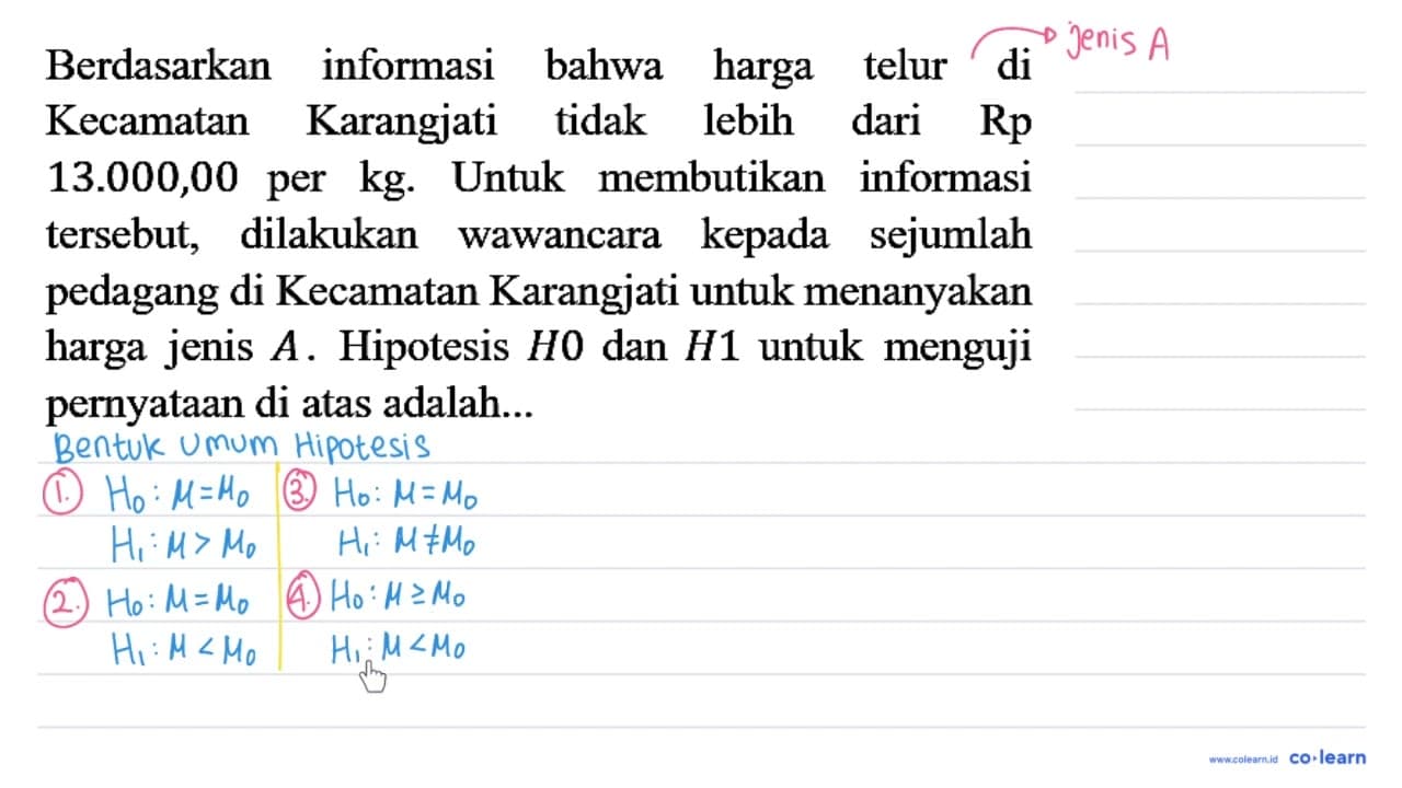 Berdasarkan informasi bahwa harga telur di Kecamatan