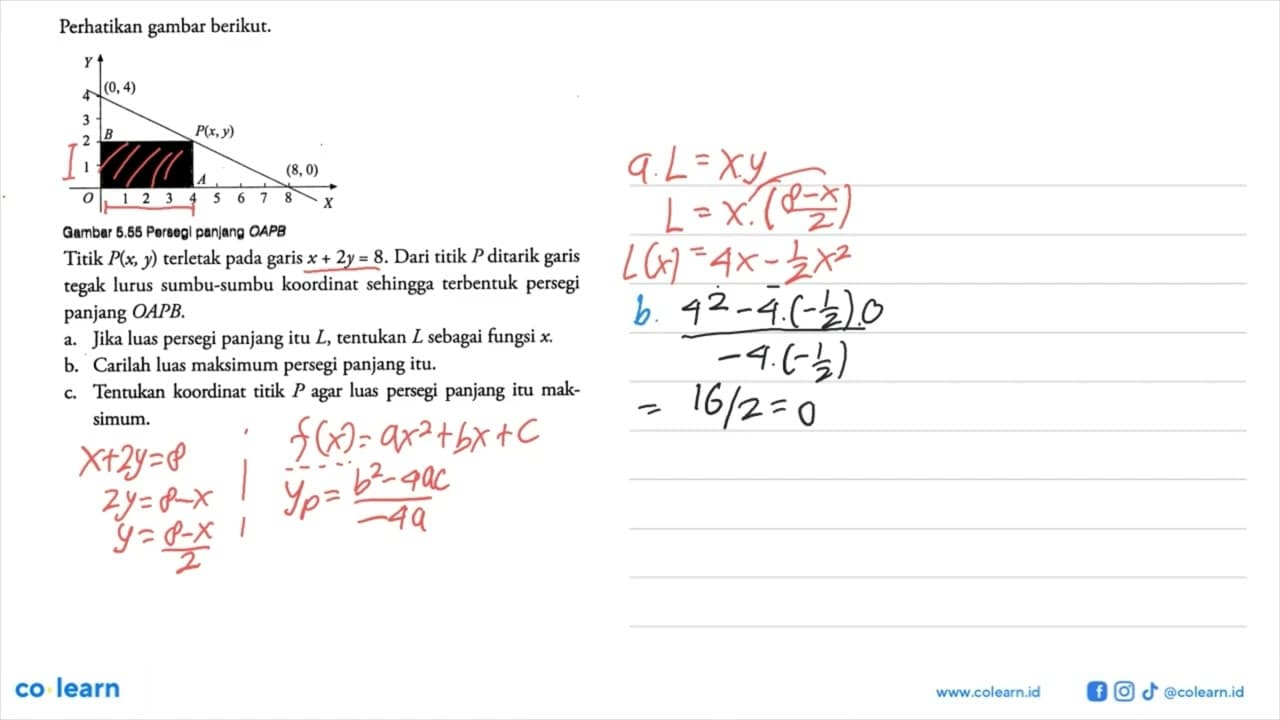 Perhatikan gambar berikut.(0,4) B P(x, y) A (8,0)Qambar