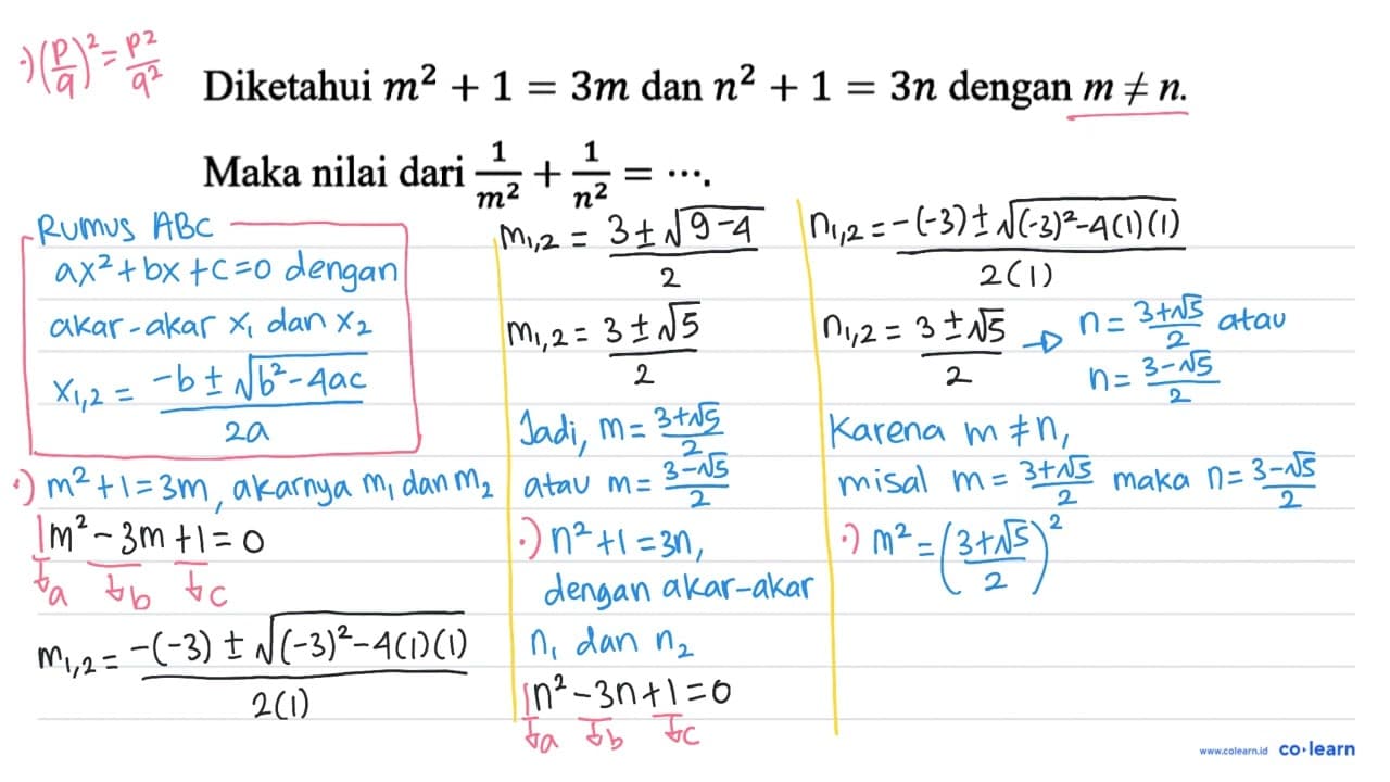 Diketahui m^(2)+1=3 m dan n^(2)+1=3 n dengan m =/= n . Maka