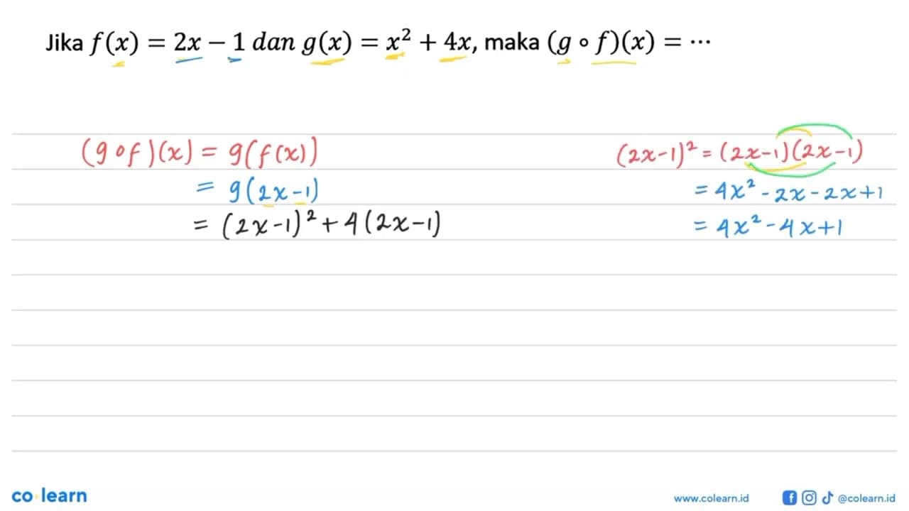 Jika f(x)=2x-1 dan g(x)=x^2+4x, maka (gof)(x)=...