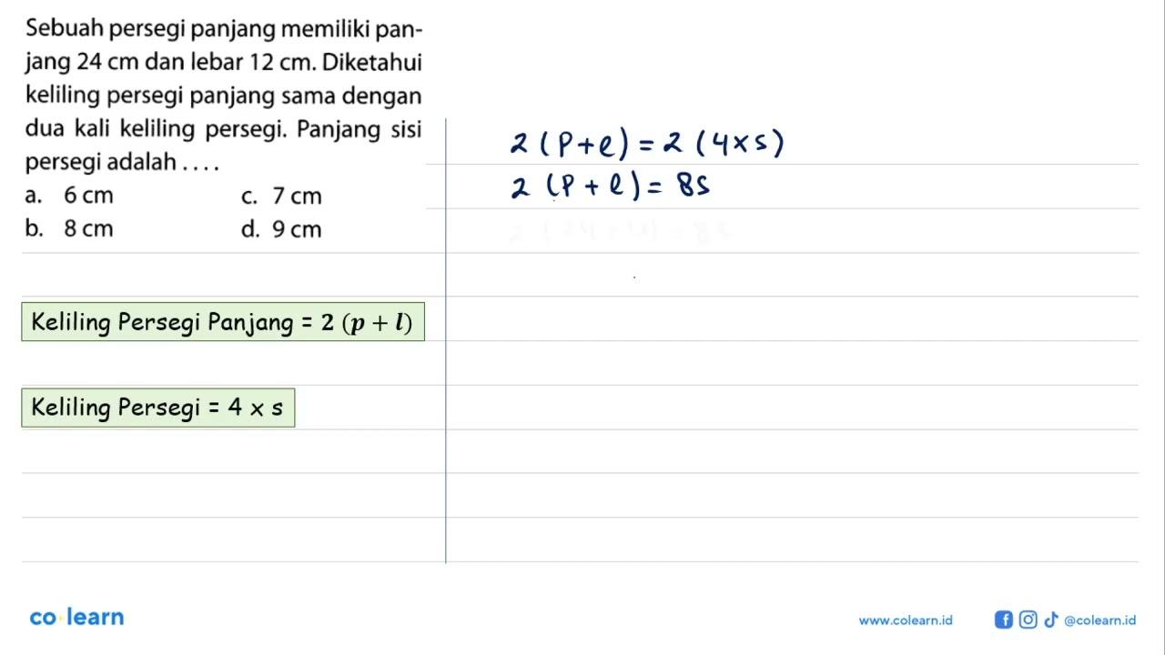 Sebuah persegi panjang memiliki panjang 24 cm dan lebar 12