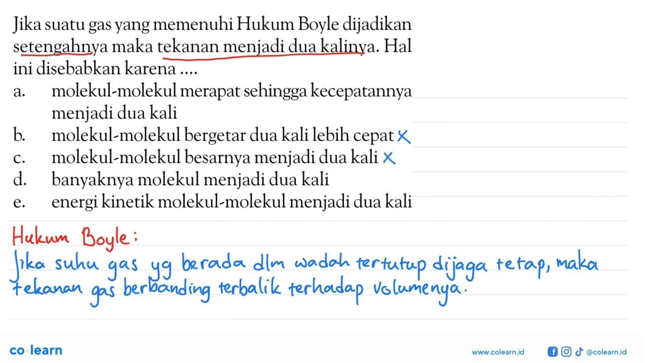 Jika suatu gas yang memenuhi Hukum Boyle dijadikan