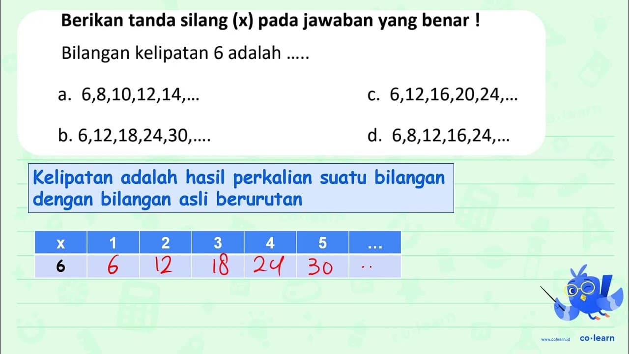 Berikan tanda silang (x) pada jawaban yang benar ! Bilangan