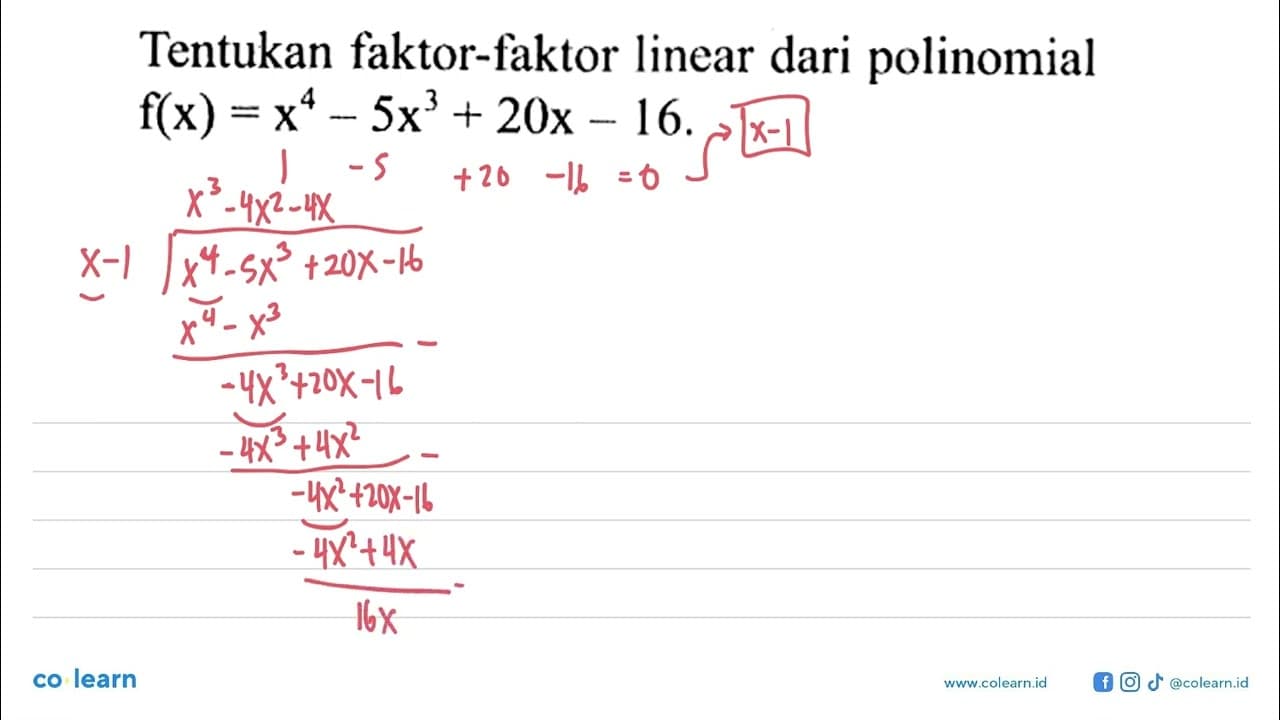 Tentukan faktor-faktor linear dari polinomial