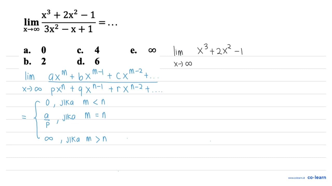 lim x mendekati tak hingga (x^3 + 2x^2 - 1)/(3x^2 - x + 1)