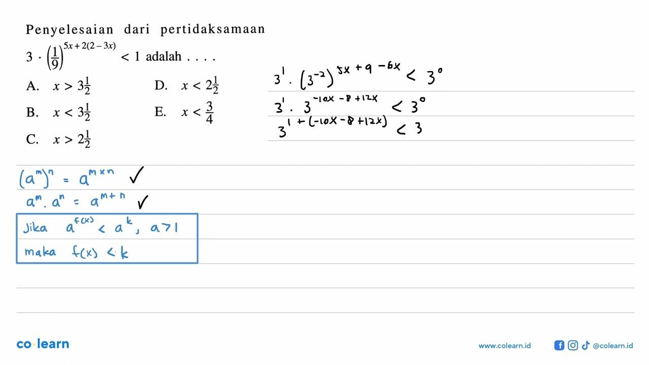 Penyelesaian dari pertidaksamaan 3.(1/9)^(5x+2(2-3x))<1