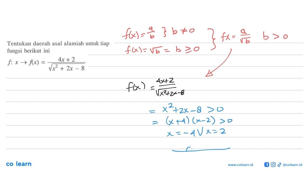 f:x->f(x)=(4x+2)/akar(x^2+2x-8)