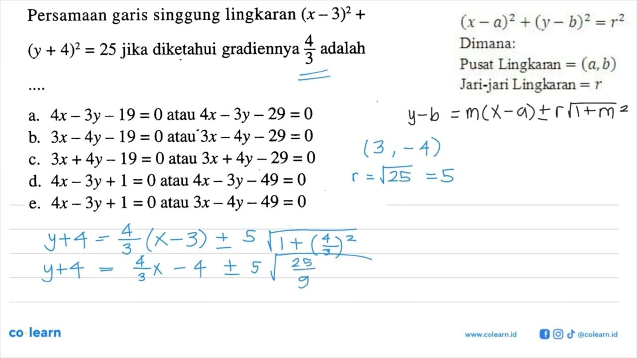 Persamaan garis singgung lingkaran (x-3)^2+(y+4)^2=25 jika