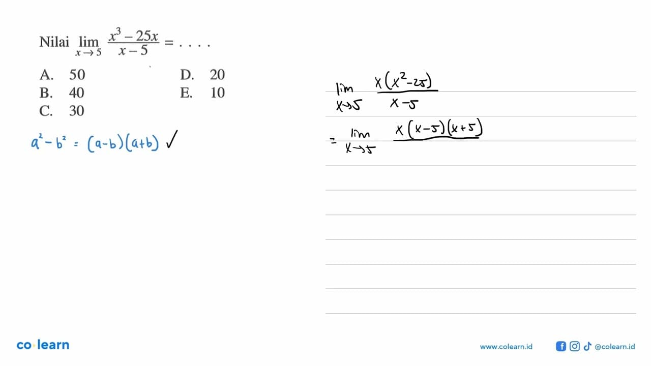 Nilai lim x->5 (x^3-25x)/(x-5)=....