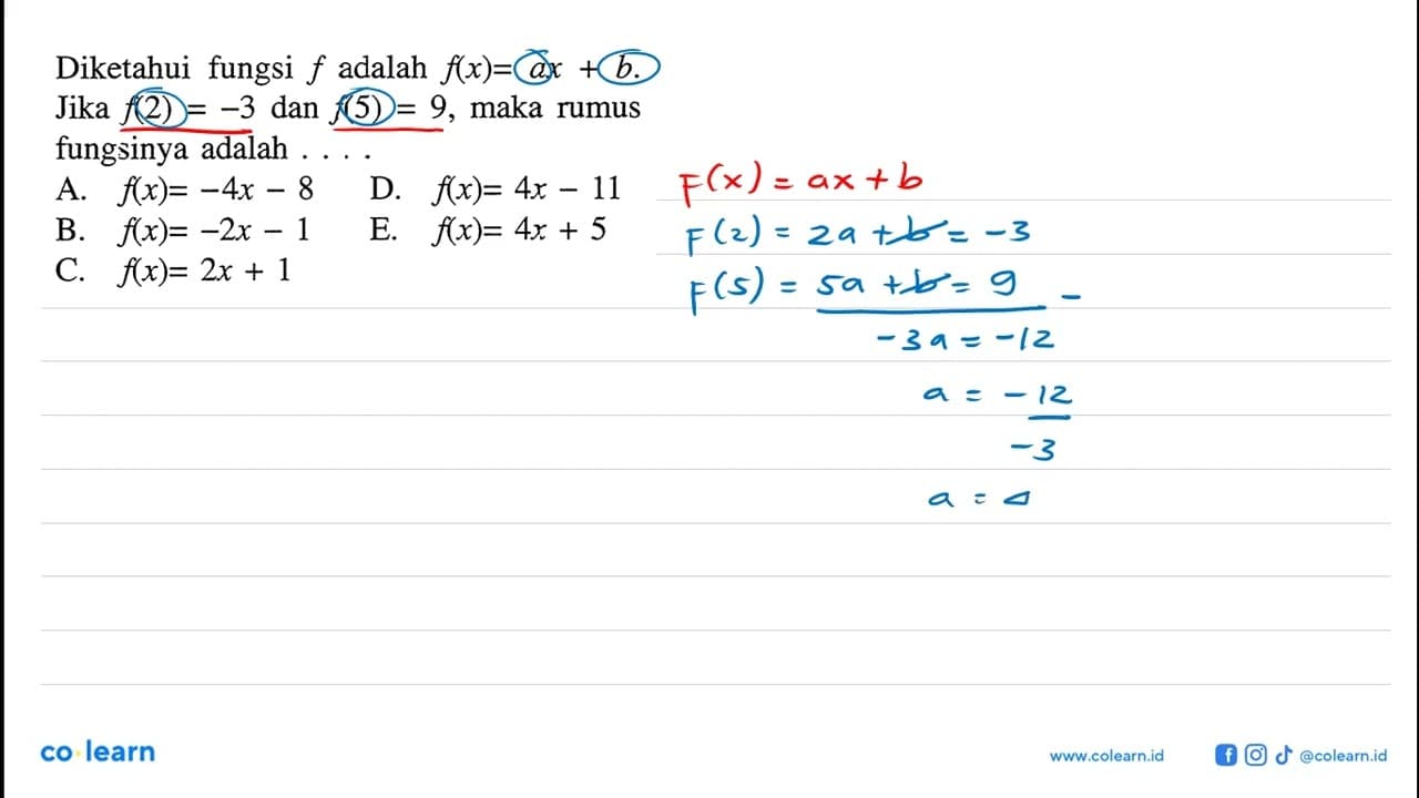 Diketahui fungsi f adalah f(x)=ax+b. Jika f(2)=-3 dan