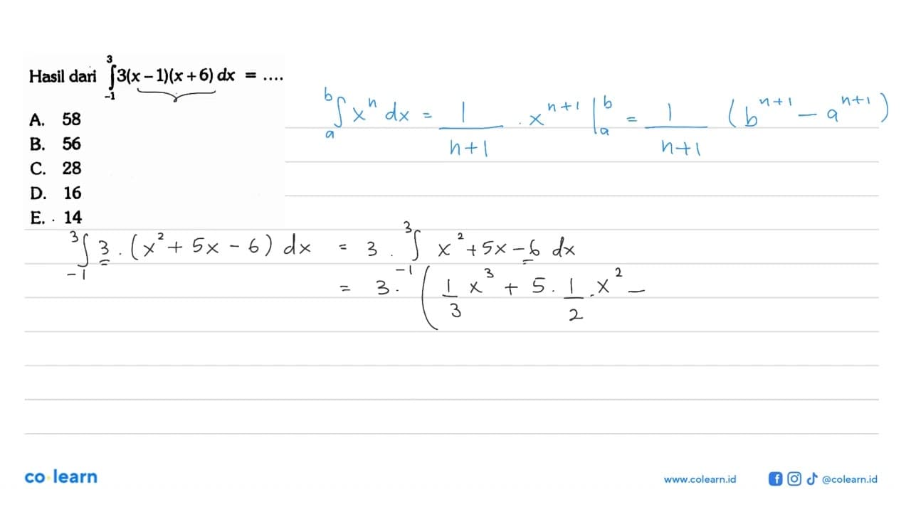 Hasil dari integral -1 3 3(x-1)(x+6) dx= ...