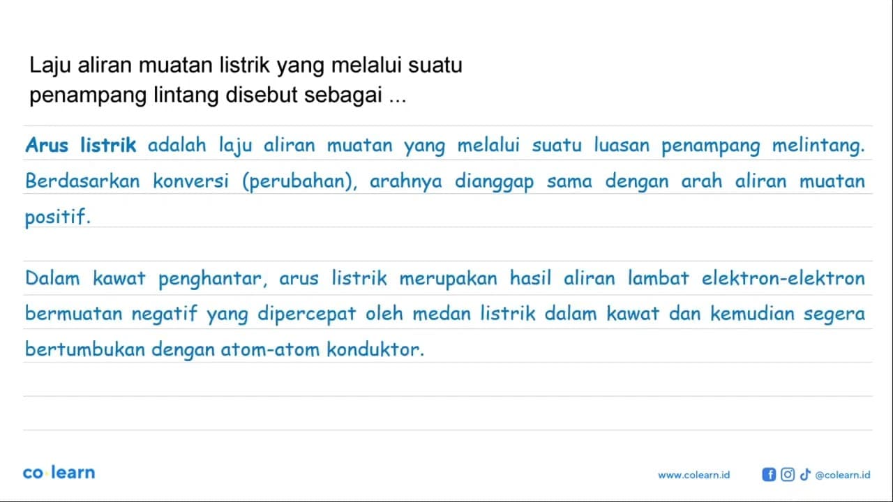 Laju aliran muatan listrik yang melalui suatu penampang