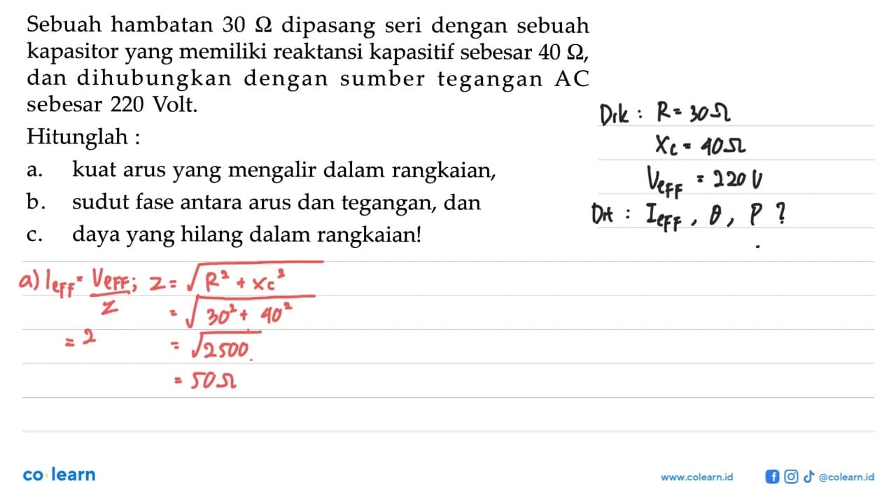 Sebuah hambatan 30 Ohm dipasang seri dengan sebuah