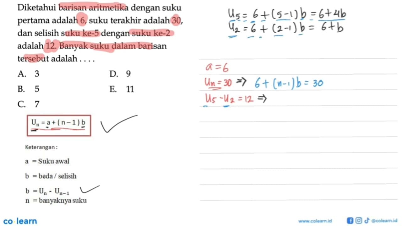 Diketahui barisan aritmetika dengan suku pertama adalah 6,