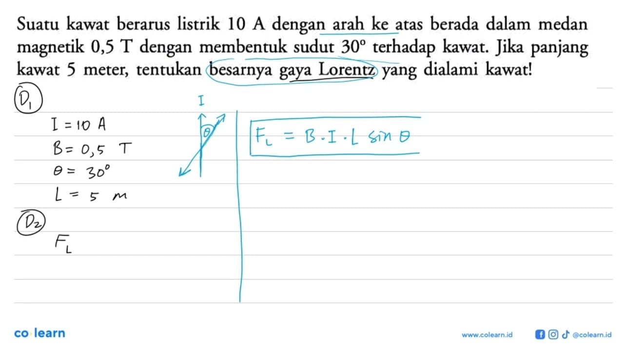 Suatu kawat berarus listrik 10 A dengan arah ke atas berada