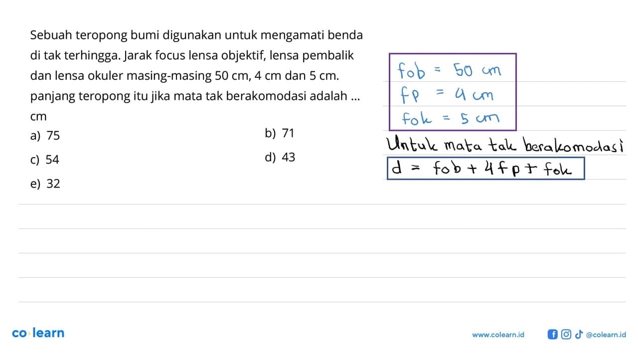 Sebuah teropong bumi digunakan untuk mengamati benda di tak