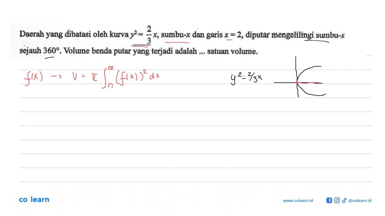 Daerah yang dibatasi oleh kurva y^2=2/3 x, sumbu- x dan