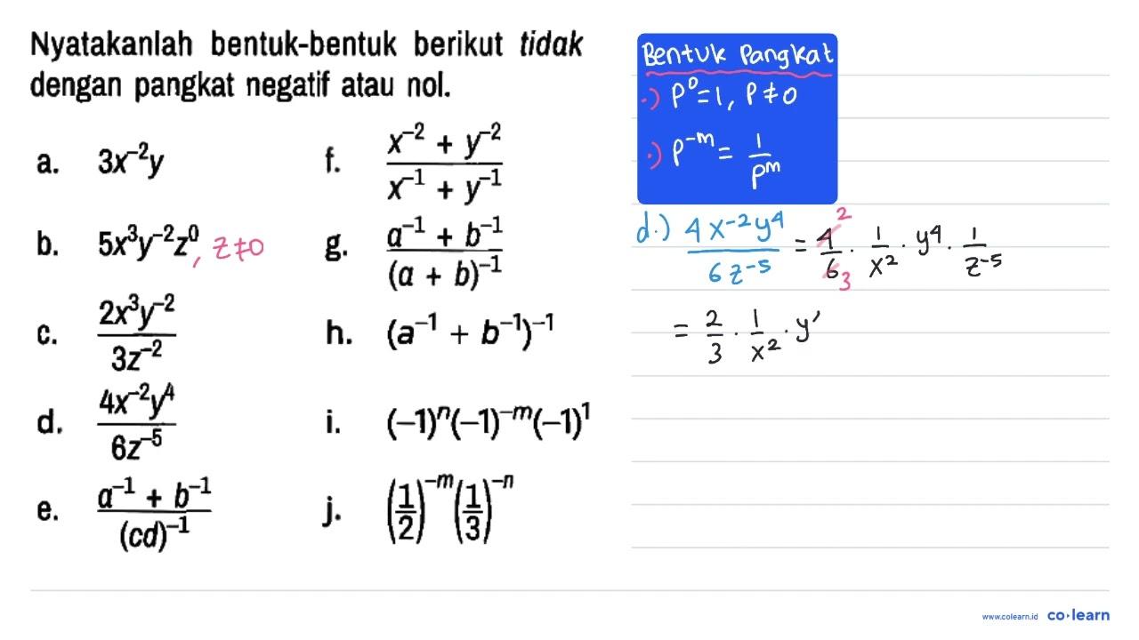 Nyatakanlah bentuk-bentuk berikut tidak dengan pangkat