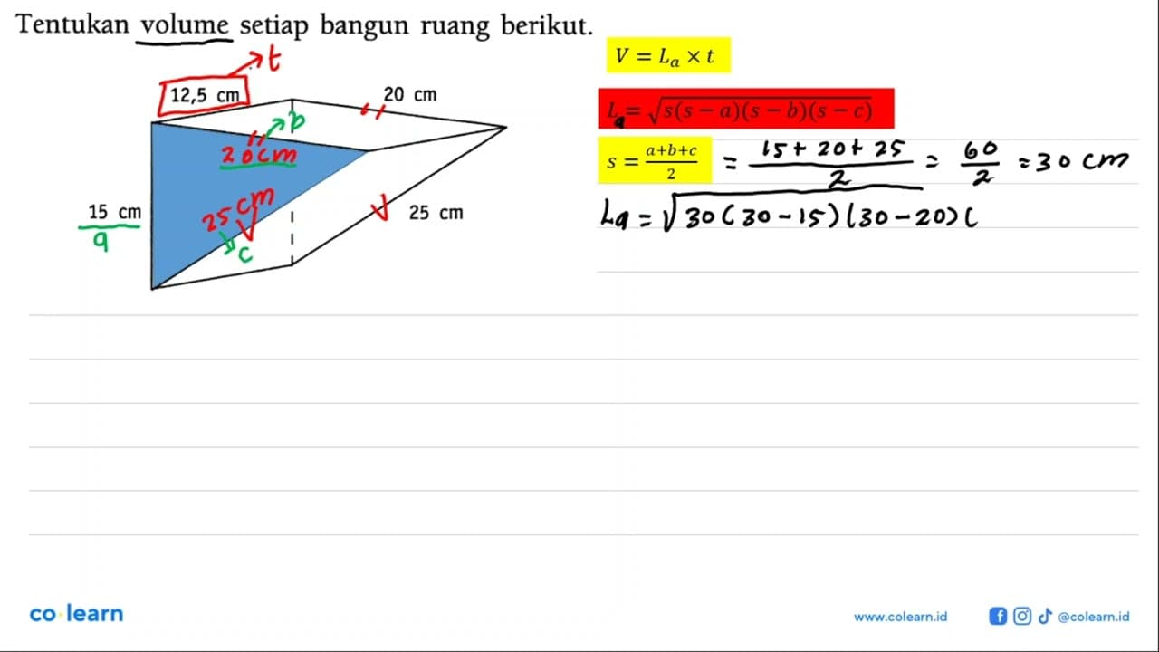 Tentukan volume setiap bangun ruang berikut. 15 cm 12,5 cm