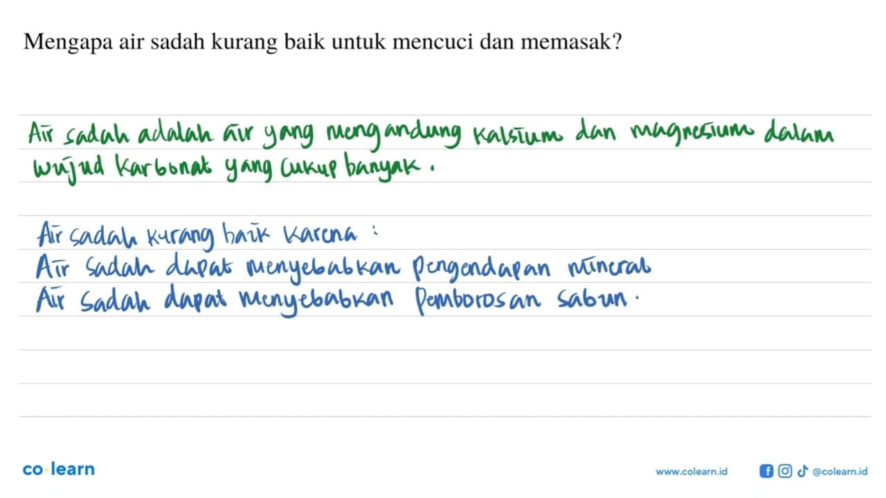 Mengapa air sadah kurang baik untuk mencuci dan memasak?