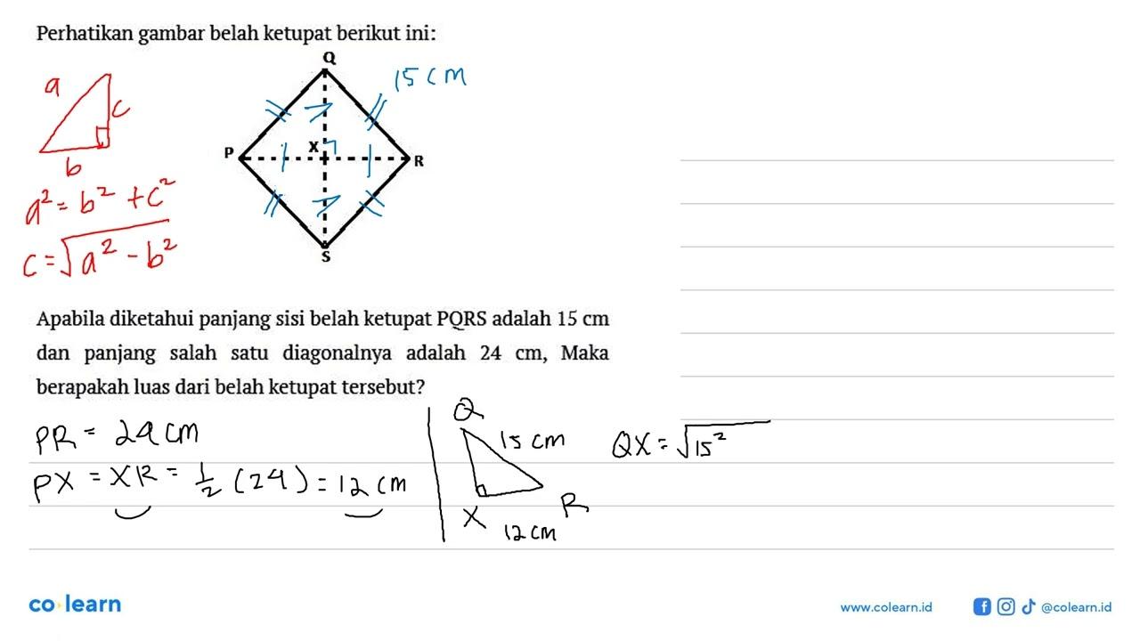 Perhatikan gambar belah ketupat berikut ini:Apabila