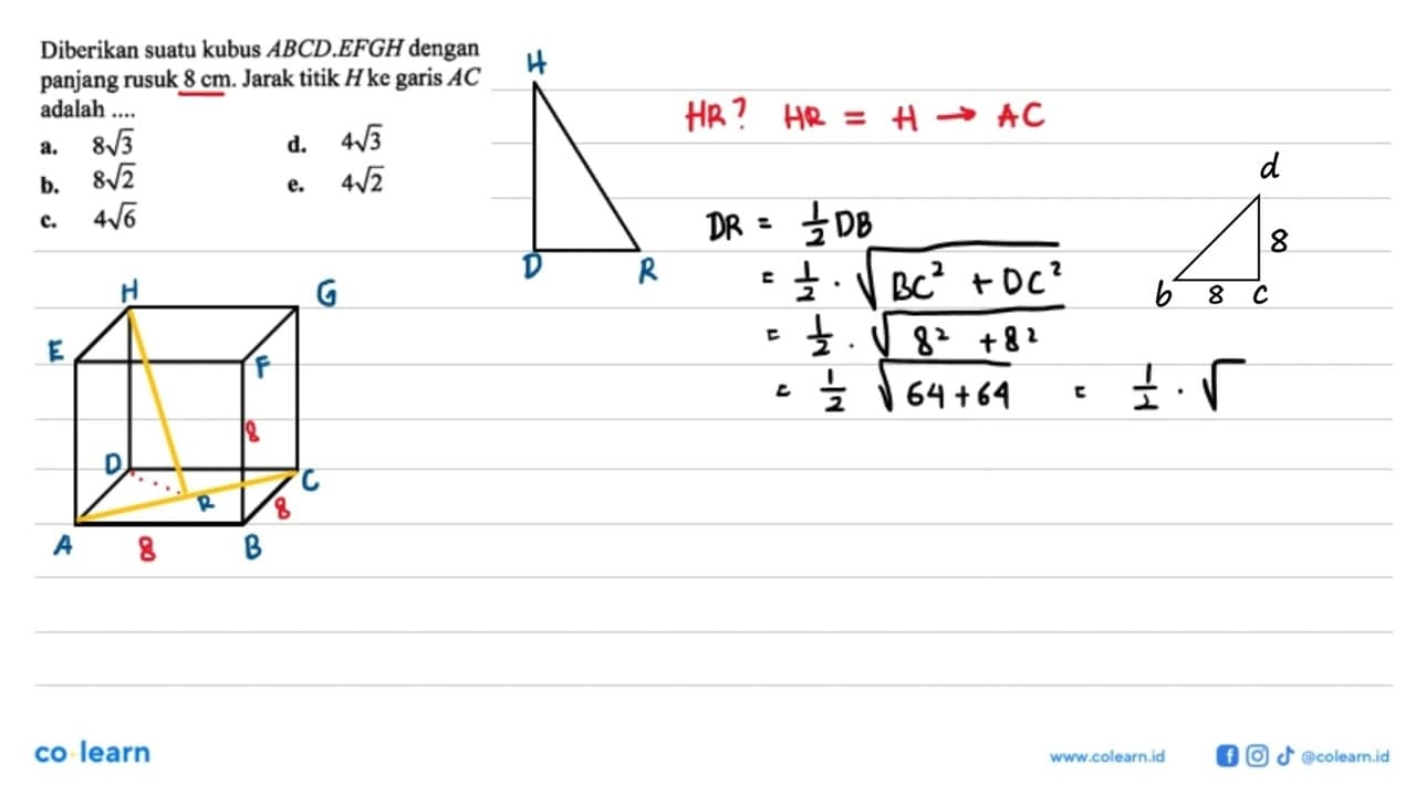 Diberikan suatu kubus ABCD.EFGH dengan panjang rusuk 8 cm.