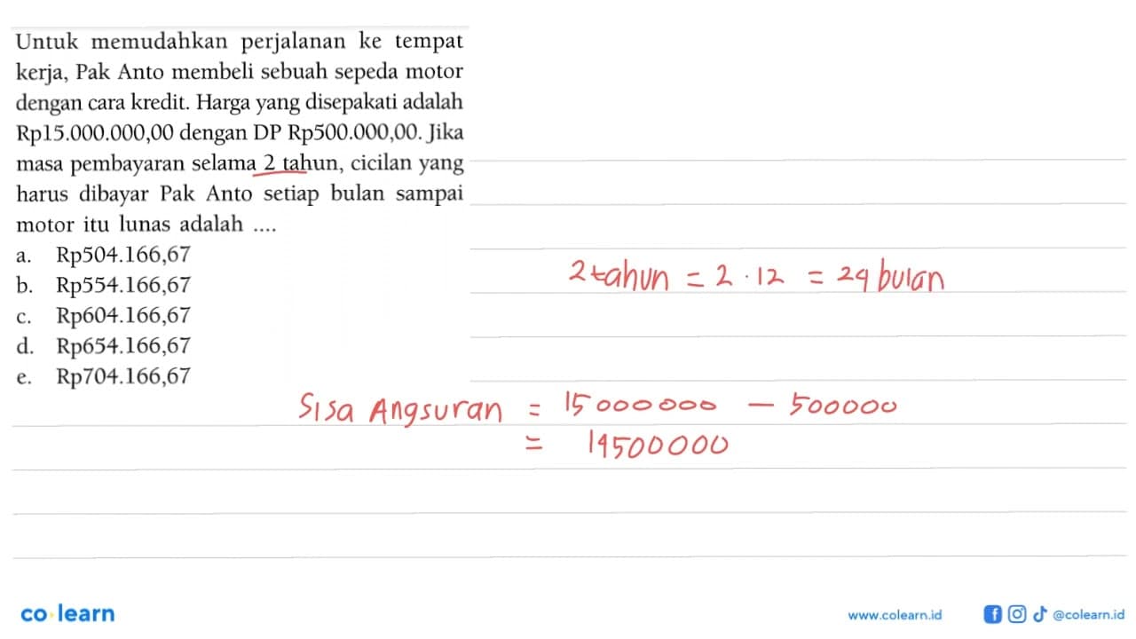 Untuk memudahkan perjalanan ke tempat kerja, Pak Anto