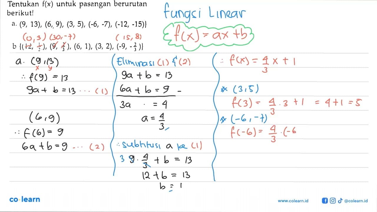 Tentukan f(x) untuk pasangan berurutan berikut! a. (9,13),