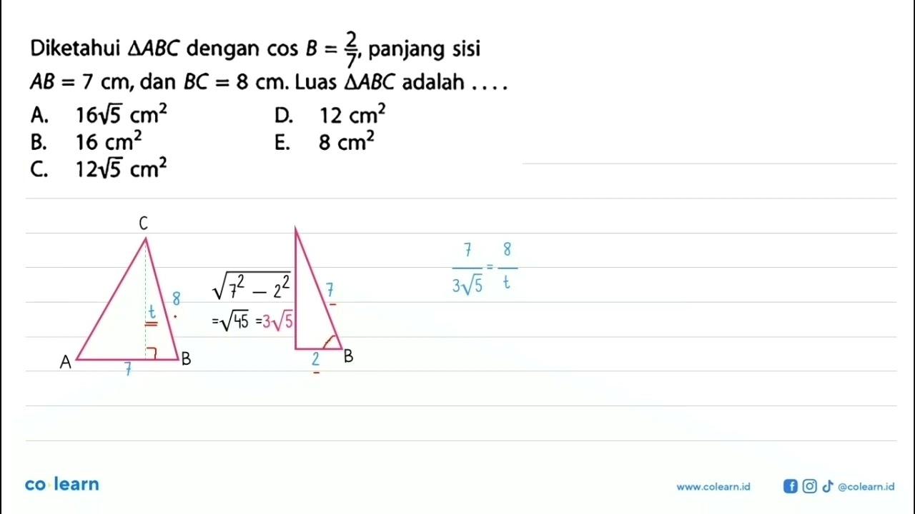 Diketahui segitiga ABC dengan cos B=2/7, panjang sisi AB=7