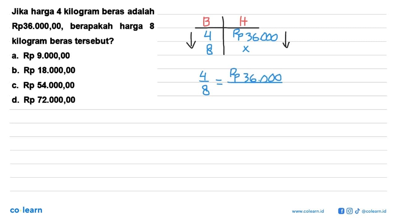Jika harga 4 kilogram beras adalah Rp36.000,00, berapakah