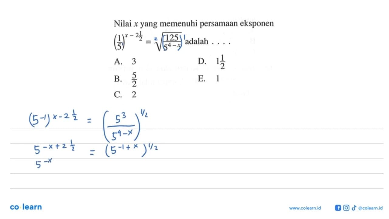 Nilai x yang memenuhi persamaan eksponen (1/5)^(x-2