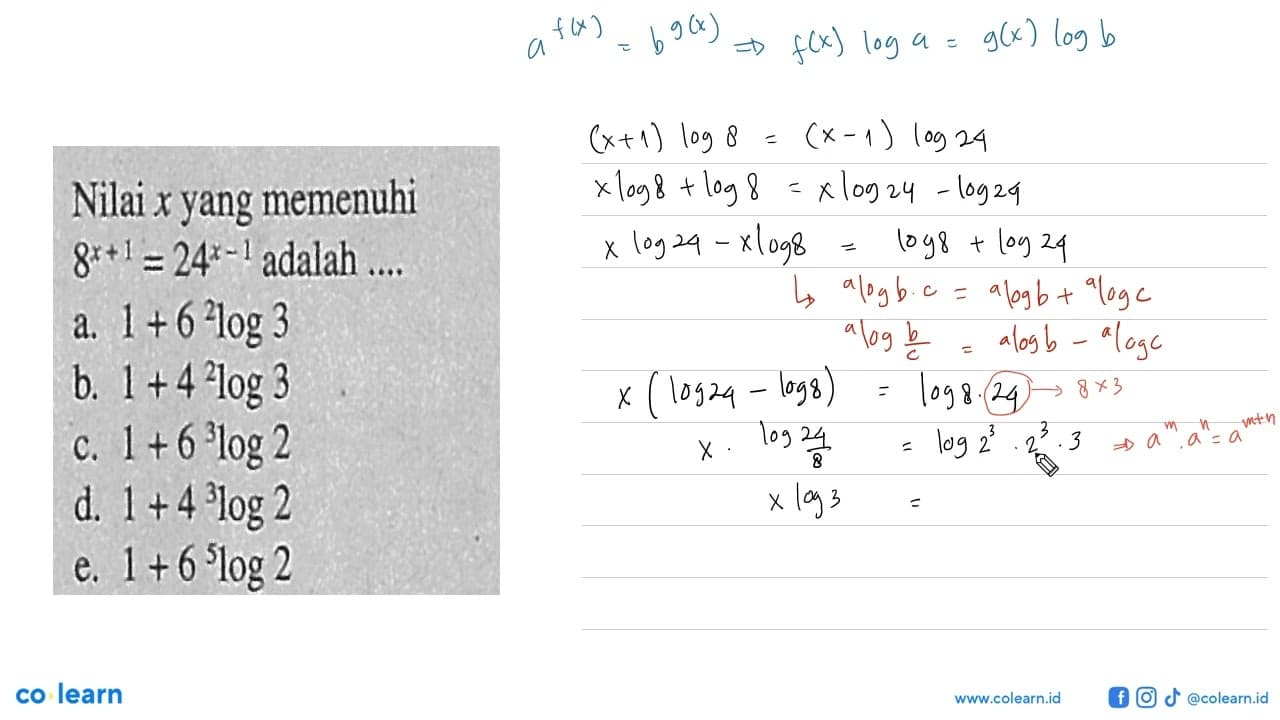 Nilai x yang memenuhi 8^(x+1)=24^(x-1) adalah ....