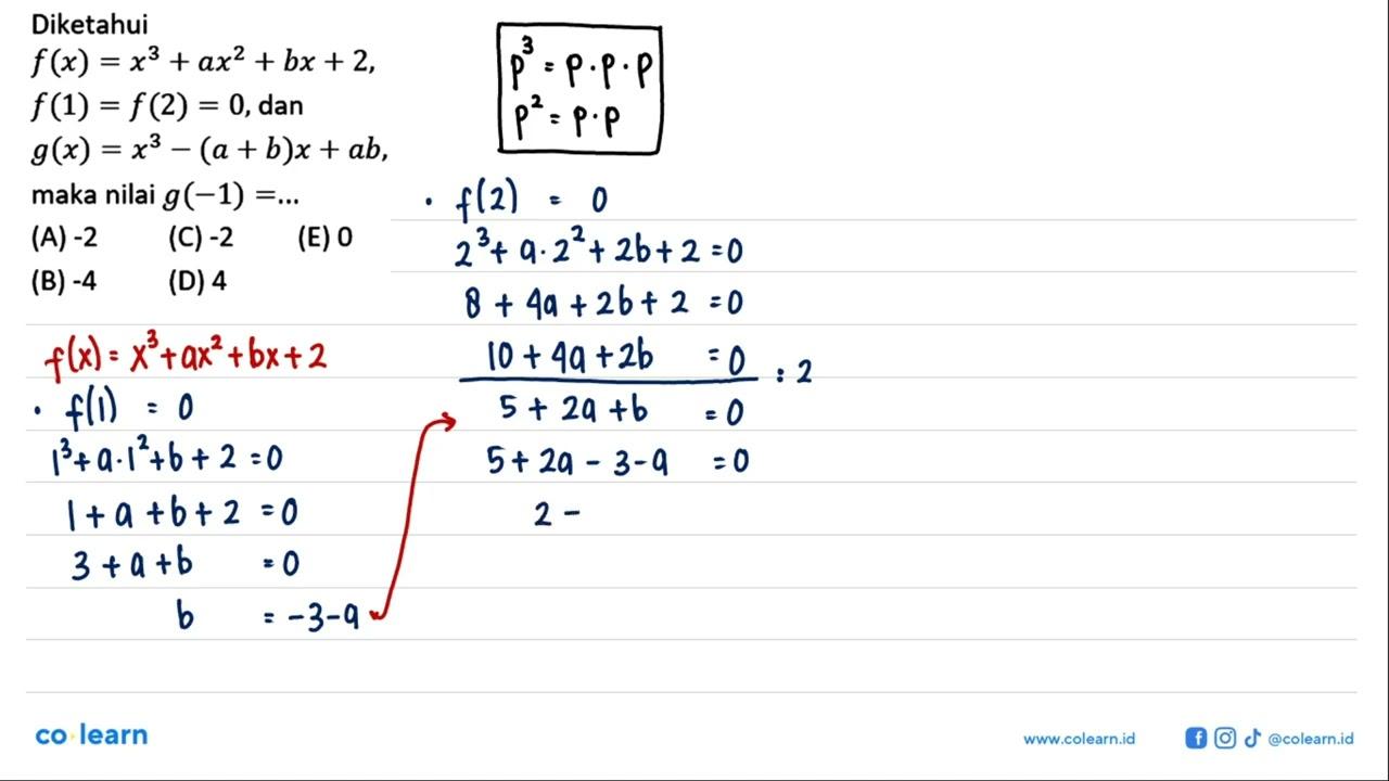 Diketahui f(x) = x^3 + ax^2 + bx + 2, f(1) = f(2) = 0, dan