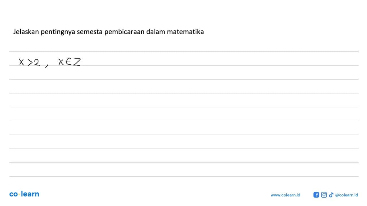 Jelaskan pentingnya semesta pembicaraan dalam matematika