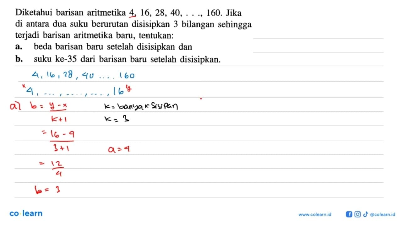 Diketahui barisan aritmetika 4, 16, 28, 40, ..., 160. Jika