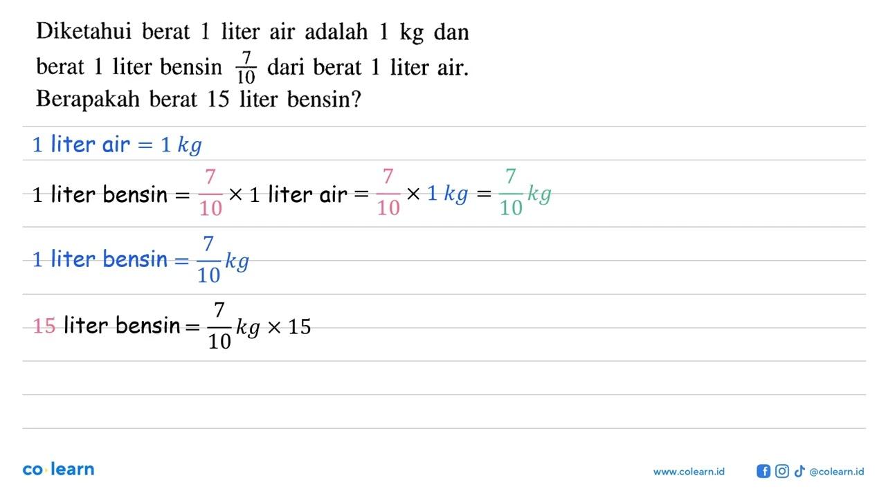 Diketahui berat 1 liter air adalah 1 kg dan berat 1 liter