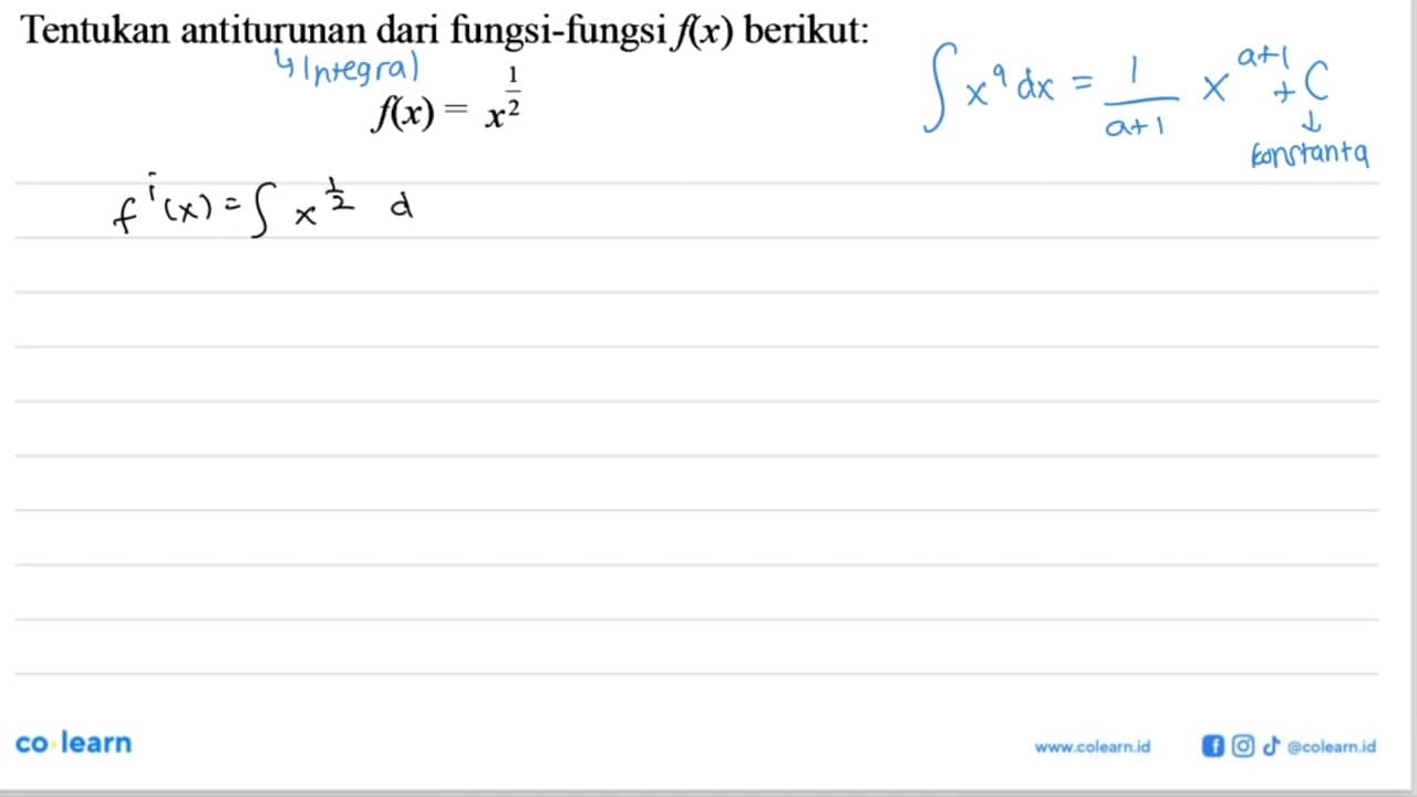 Tentukan antiturunan dari fungsi-fungsi f(x) berikut: